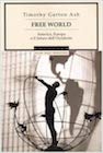 Cover image of Free World. America, Europa e il futuro dell'Occidente